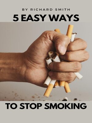 cover image of 5 EASY WAYS TO STOP SMOKING
